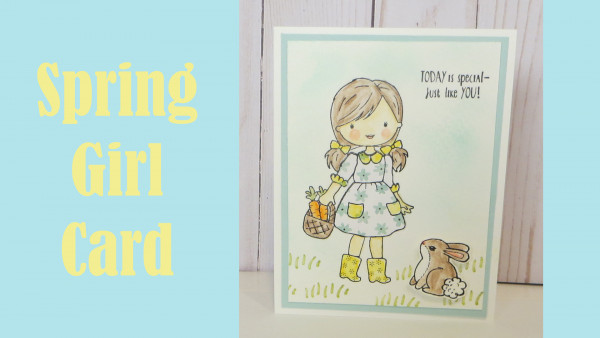 Project: Spring Girl and Bunny Card