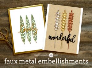 Technique: Faux Metal Embellishments