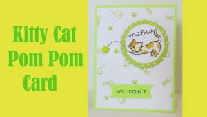 Project: Kitty Cat Pom Pom Card