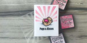 Pugs and Kisses Card