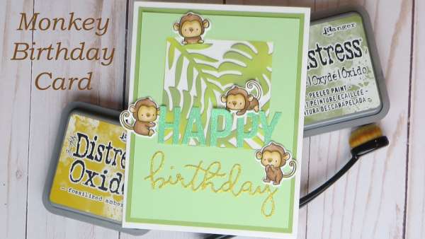 Monkey Birthday Card Tutorial