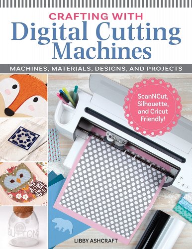 Crafting with Digital Die Cutting Machines Book Review