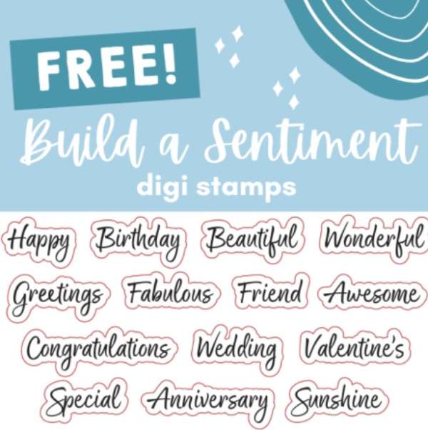 Free Build a Sentiment Digital Stamp Set 